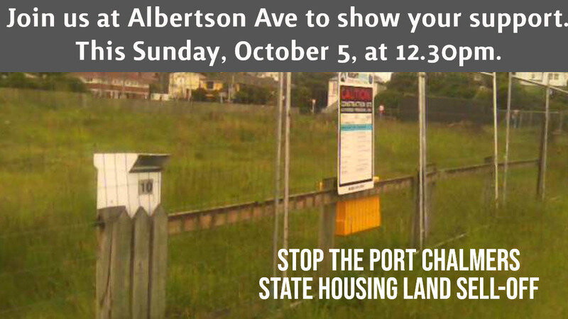 Dunedin MP says "Save Port Chalmers Social Housing Land." + Onsite Gathering this Sunday.