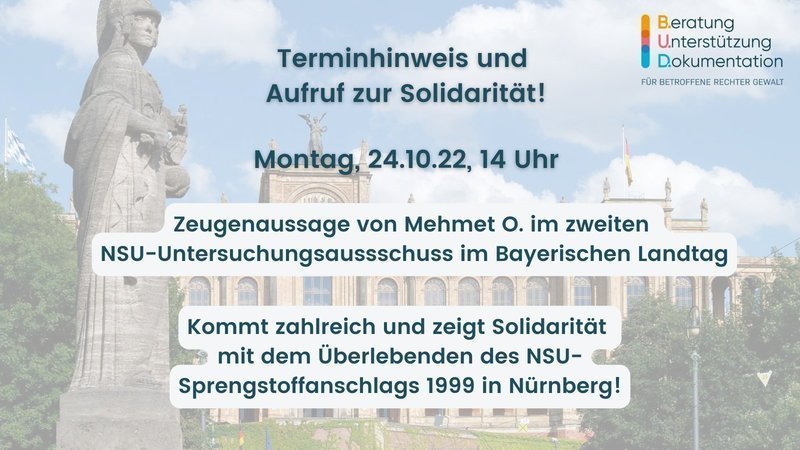 Solidarische Unterstützung für Mehmet O. vor dem 2. NSU-Untersuchungsausschuss am Montag, 24.10.22