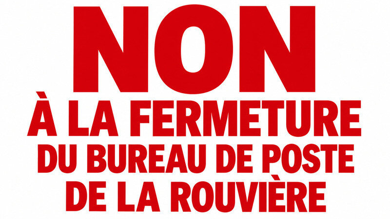 Contre la fermeture du bureau de poste de Marseille la Rouvière