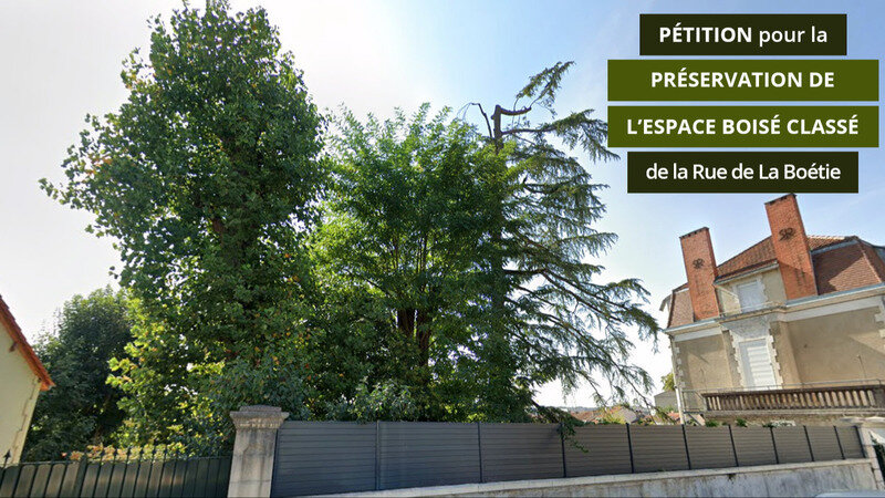 Sauvons l'Espace Boisé Classé du 57 Rue de la Boétie à Périgueux