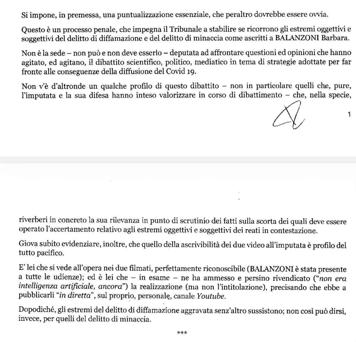 Qui il giudice precisa che il dibattito scientifico, politico, mediatico deve restare fuori dal processo