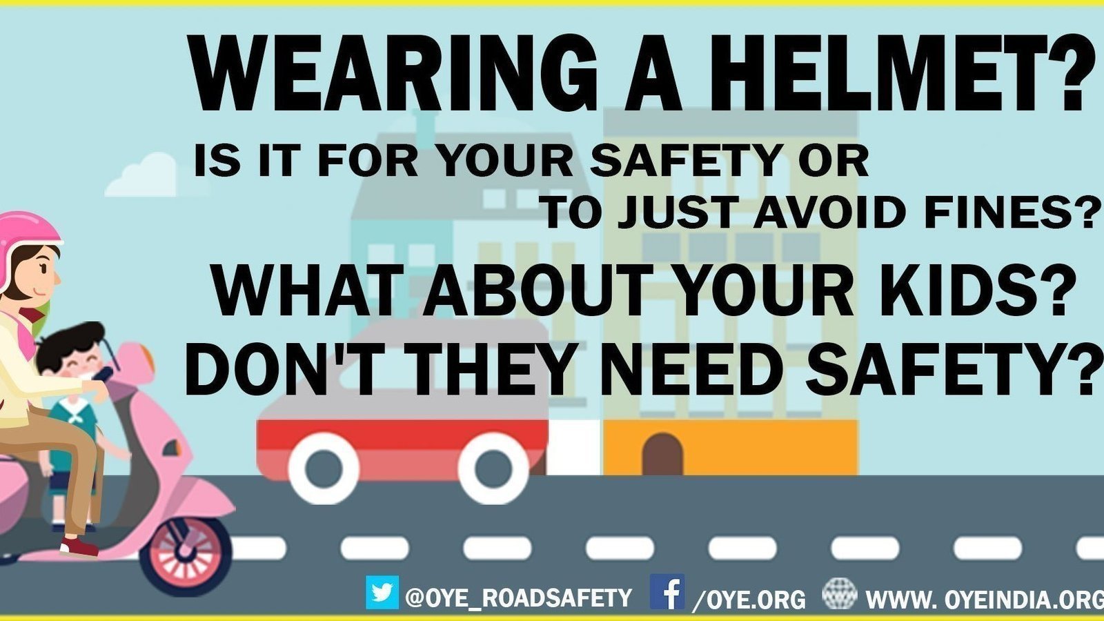 Petition · We Demand Compulsory Helmets for Children Travelling on Two Wheeler Vehicles! India