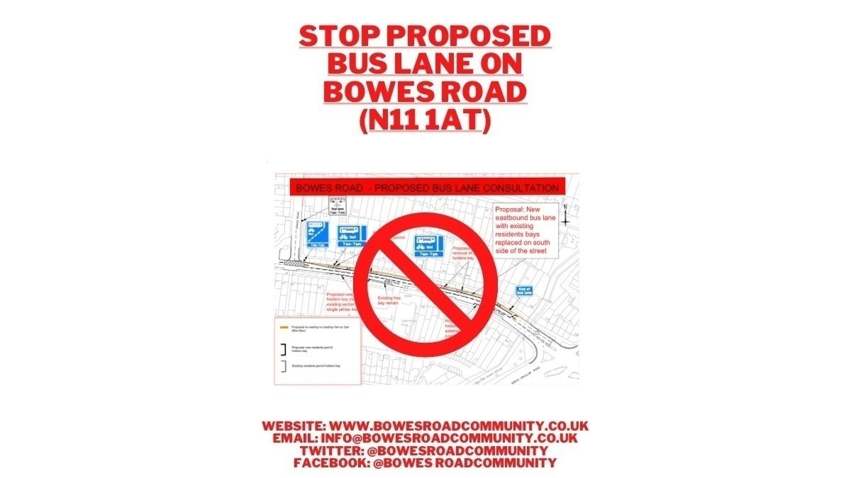 Petition · STOP PROPOSED BUS LANE ON BOWES ROAD A1110 (N11 1AT