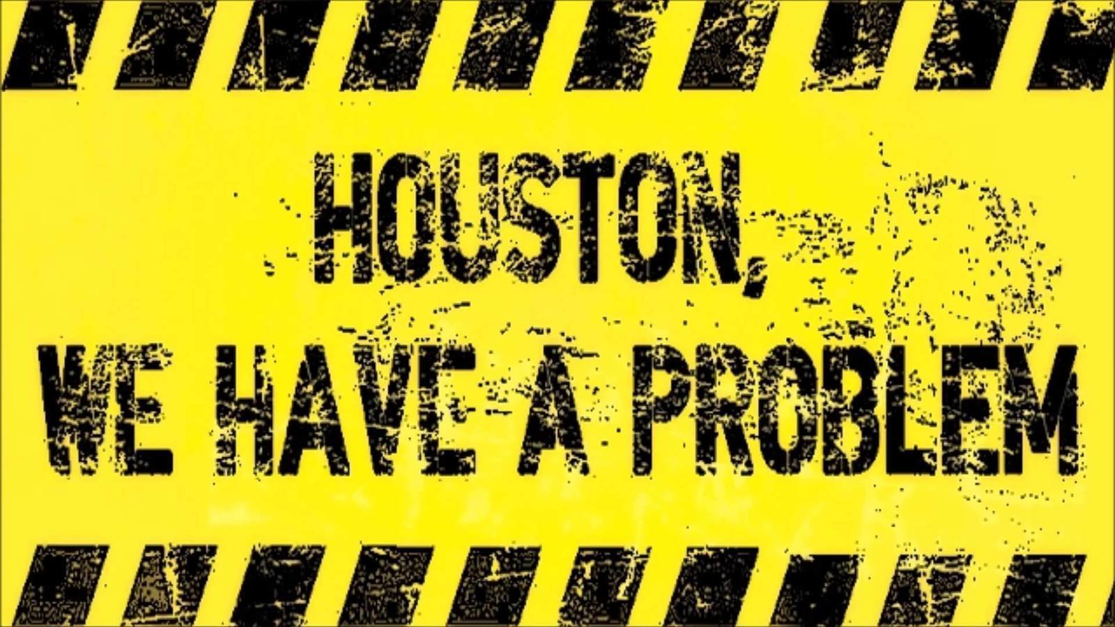 All we have problem. Have problem. houston, we’ve had a problem. houston we have a problem перевод. хьюстон проблемы.