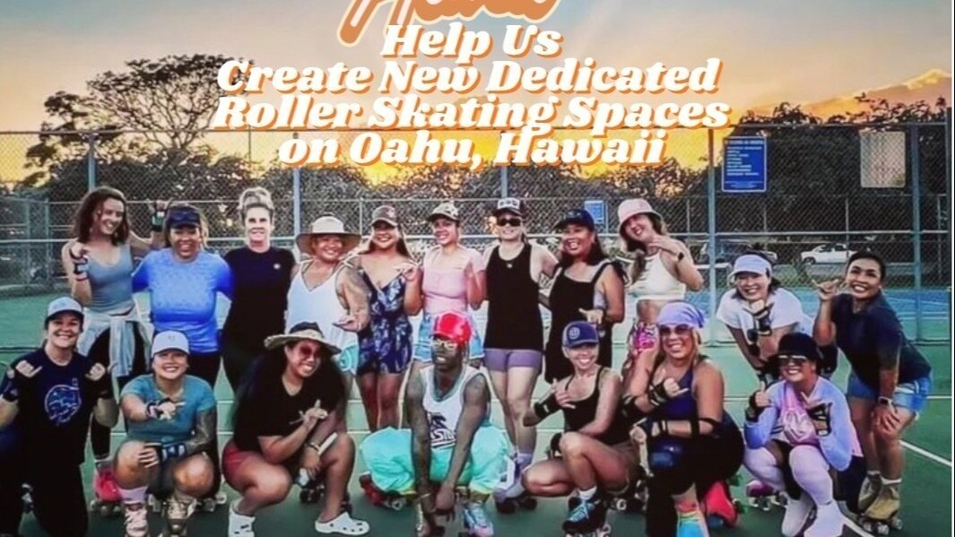 Petition · Create New Dedicated Roller Skating Space on Oahu, Hawaii