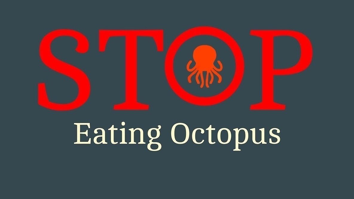 Petition · Stop eating octopus United Kingdom ·