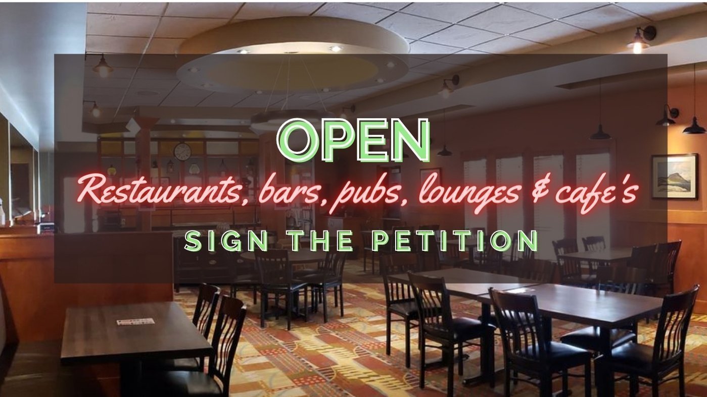 Petition · Open Alberta Restaurants, bars, pubs, lounges & cafes