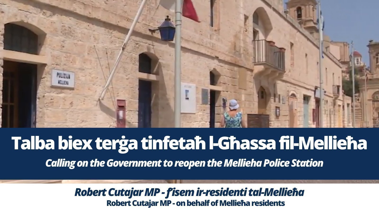 Petition Petizzjoni Sabiex Terġa Tinfetaħ L Għassa Tal Pulizija Fil Mellieħa Change Org