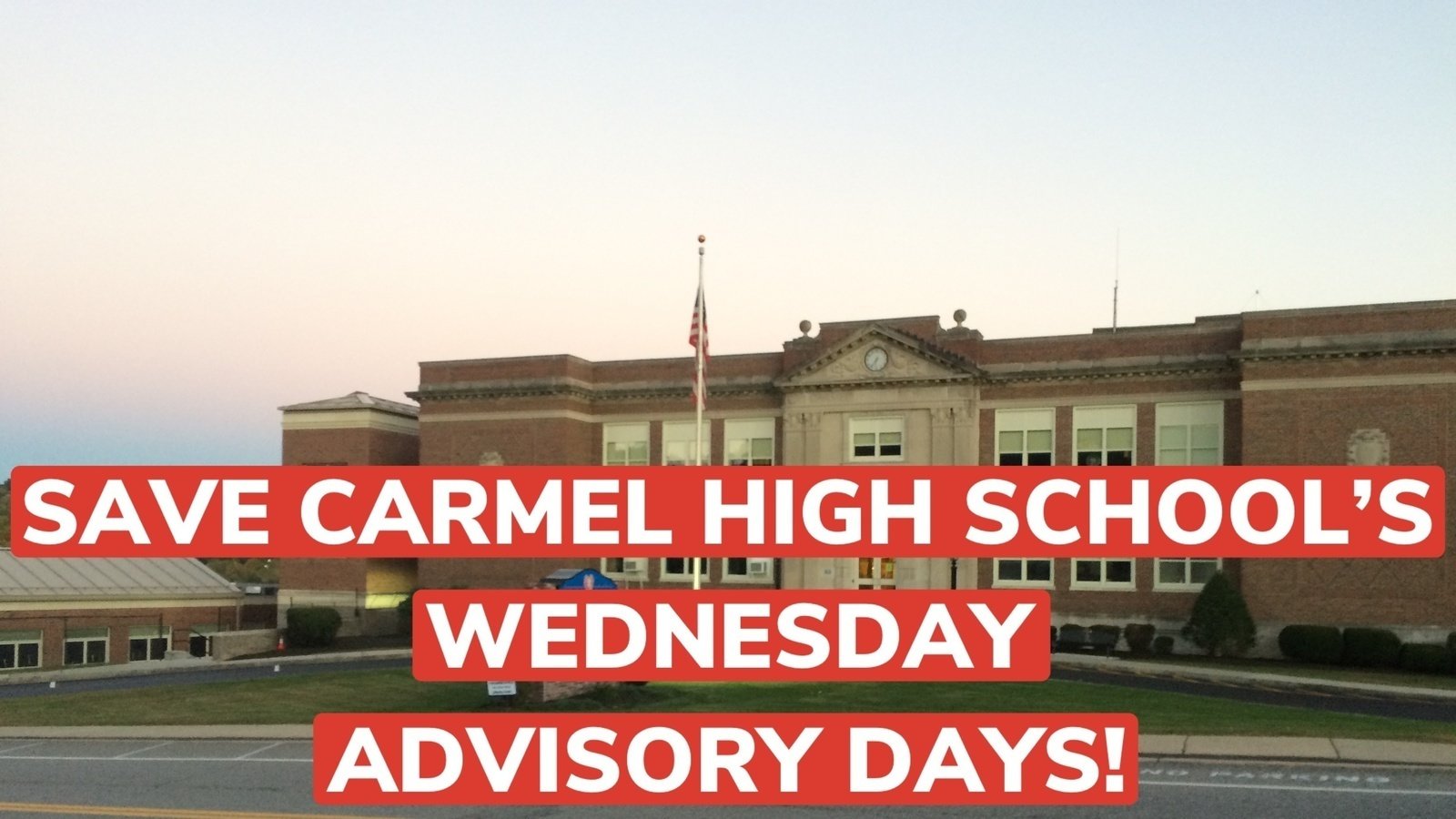 Petition · Save Carmel High School's Wednesday Advisory Days! ·