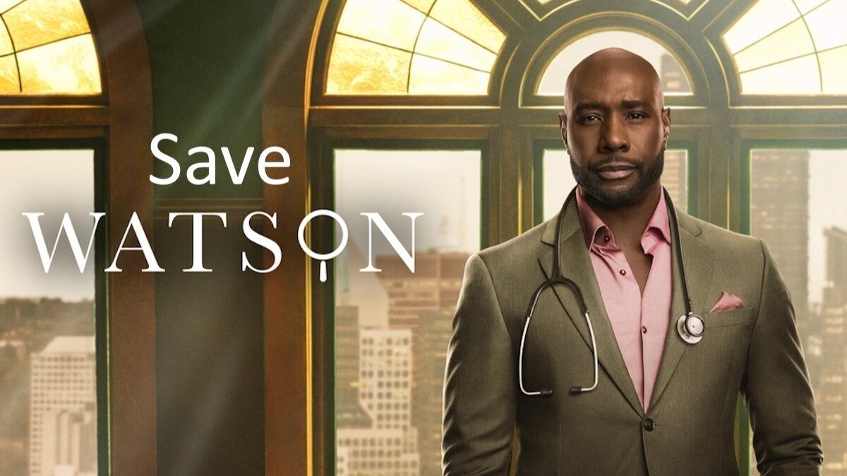 Petition · Save Watson: Bring CBS Back for a Third Season - United ...