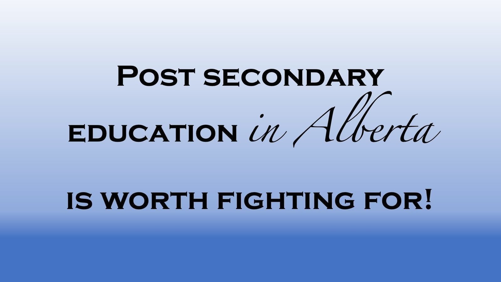 Petition · Stop the Alberta Government's PostSecondary Education Cuts