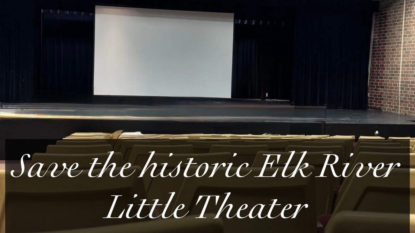 Petition · Save the historic Elk River Little Theater Elk