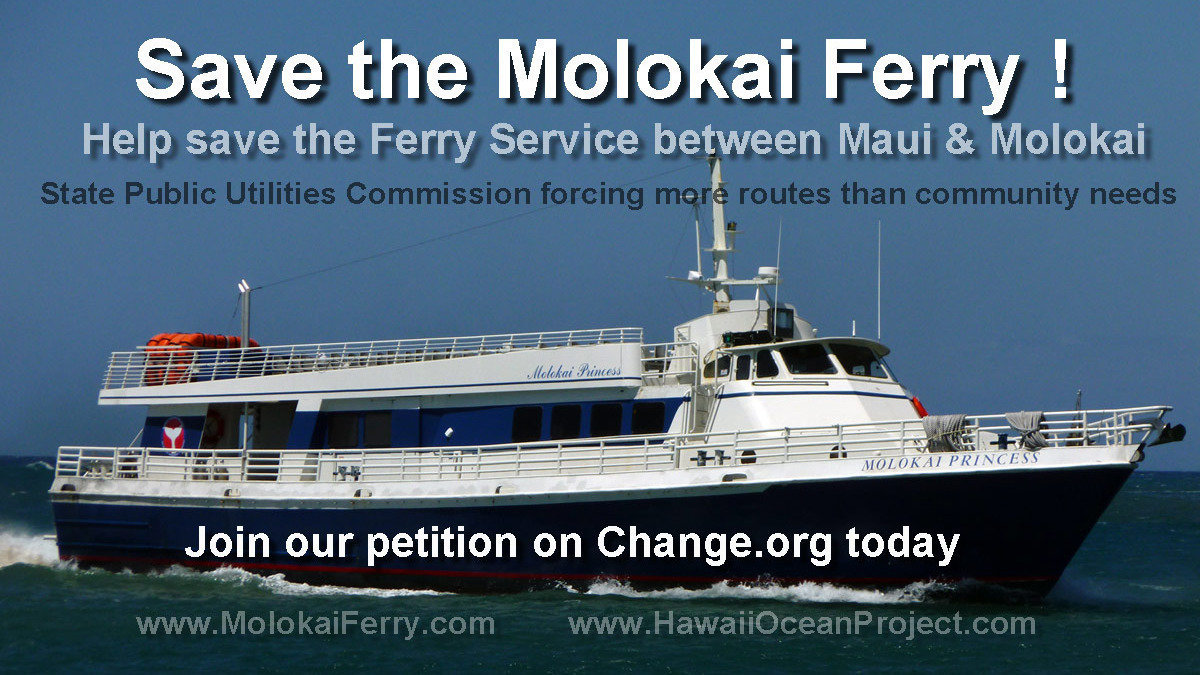 Petition · Save the Maui / Moloka'i Ferry ·