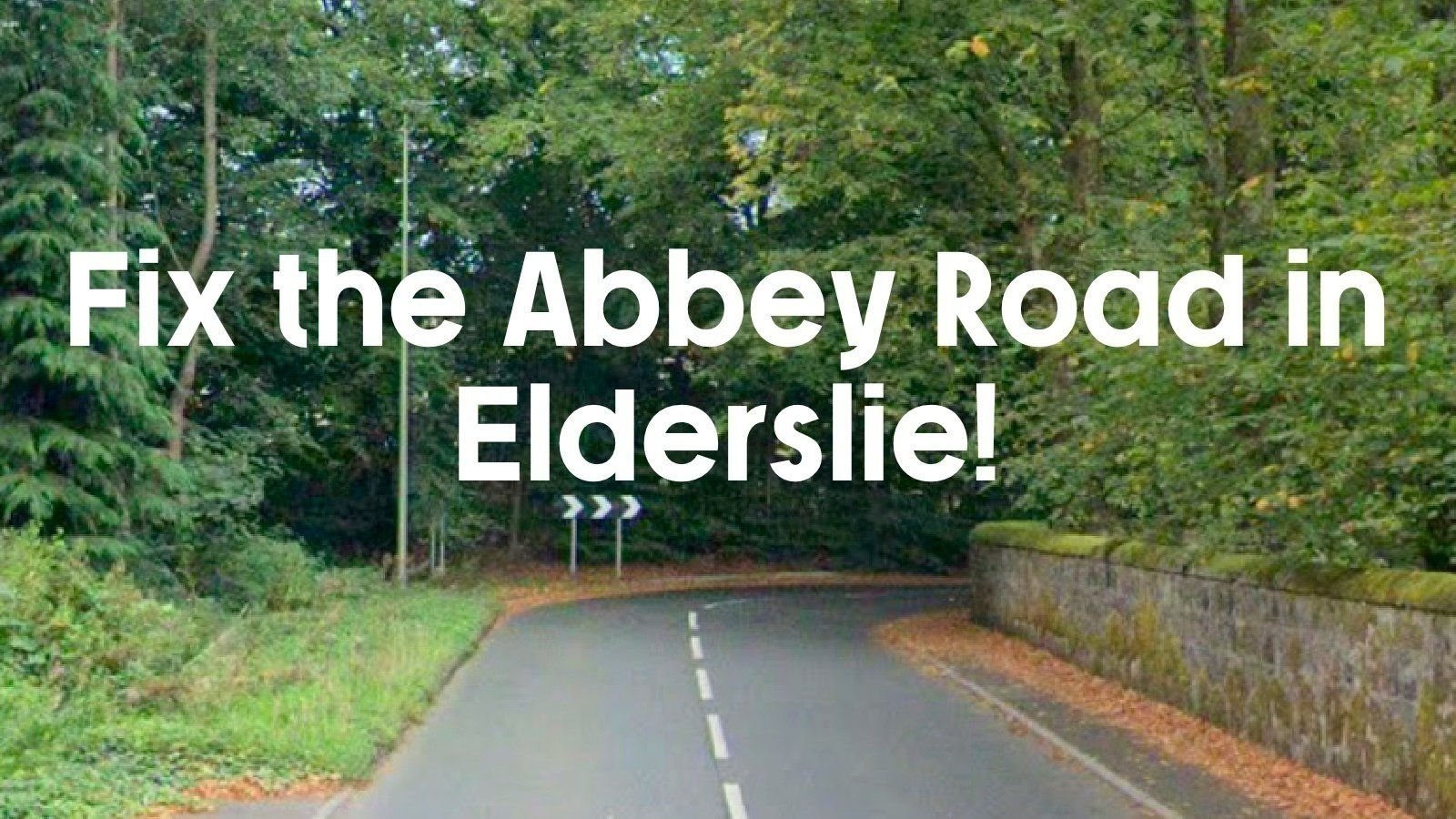 Petition · Fix the Abbey Road in Elderslie! ·