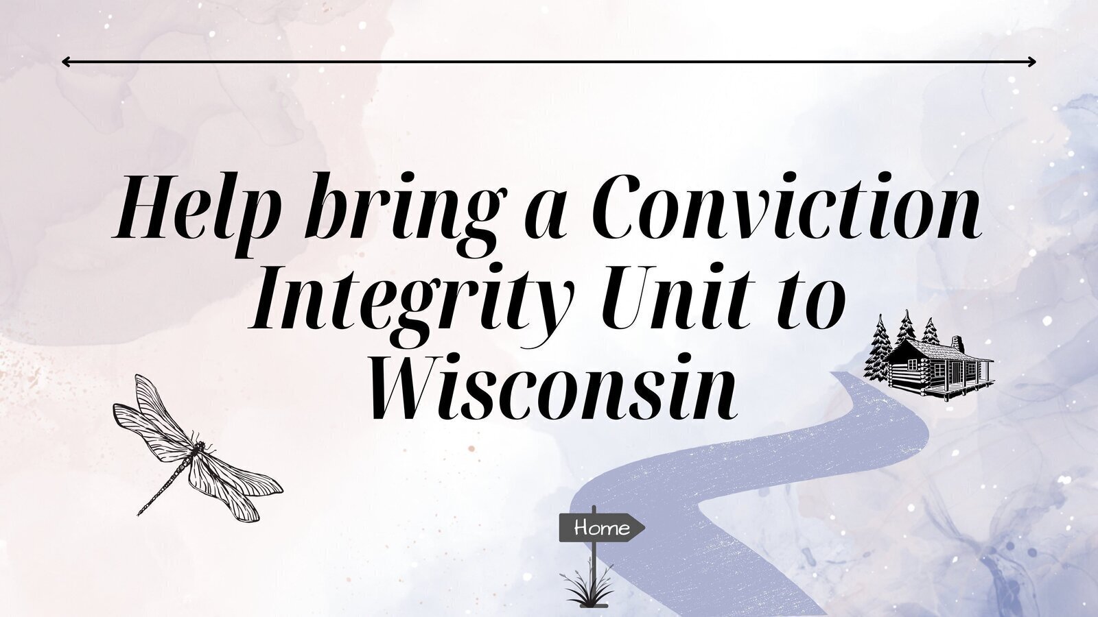Petition · Starting A Conviction Integrity Unit in Wisconsin United