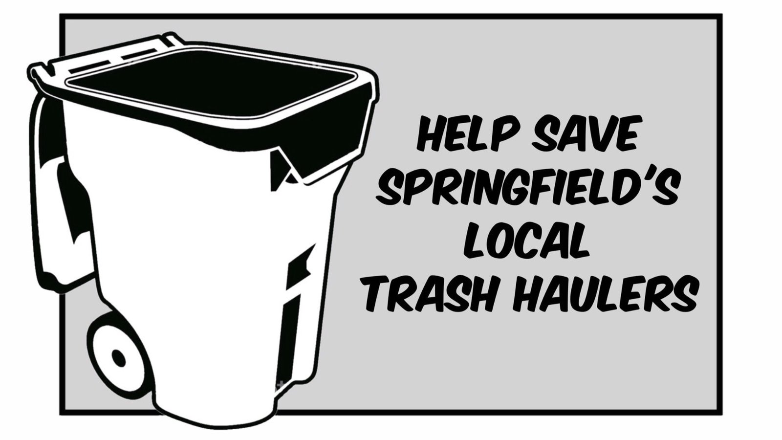 Petition · The Local Trash Haulers Of Springfield Missouri Desperately