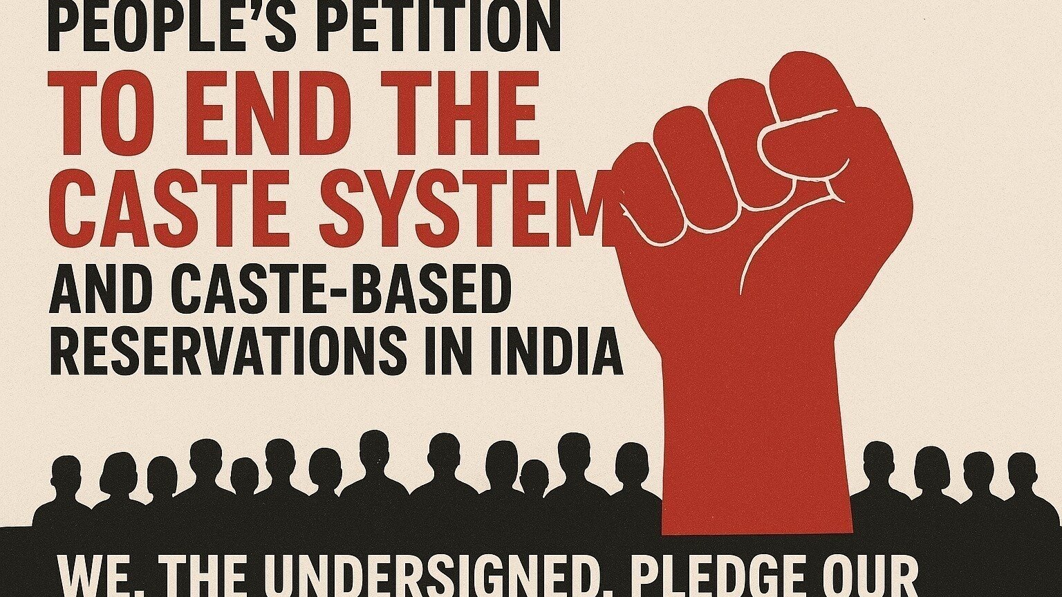 Petition · Abolish the caste system and end caste-based reservations in ...