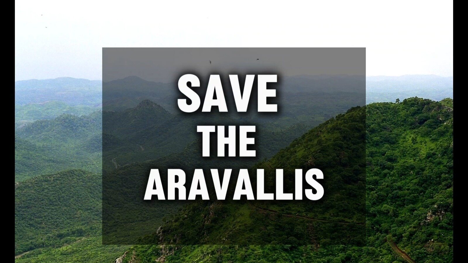 Petition · Save Aravali Hills : Protect Our Enviornment - India ...