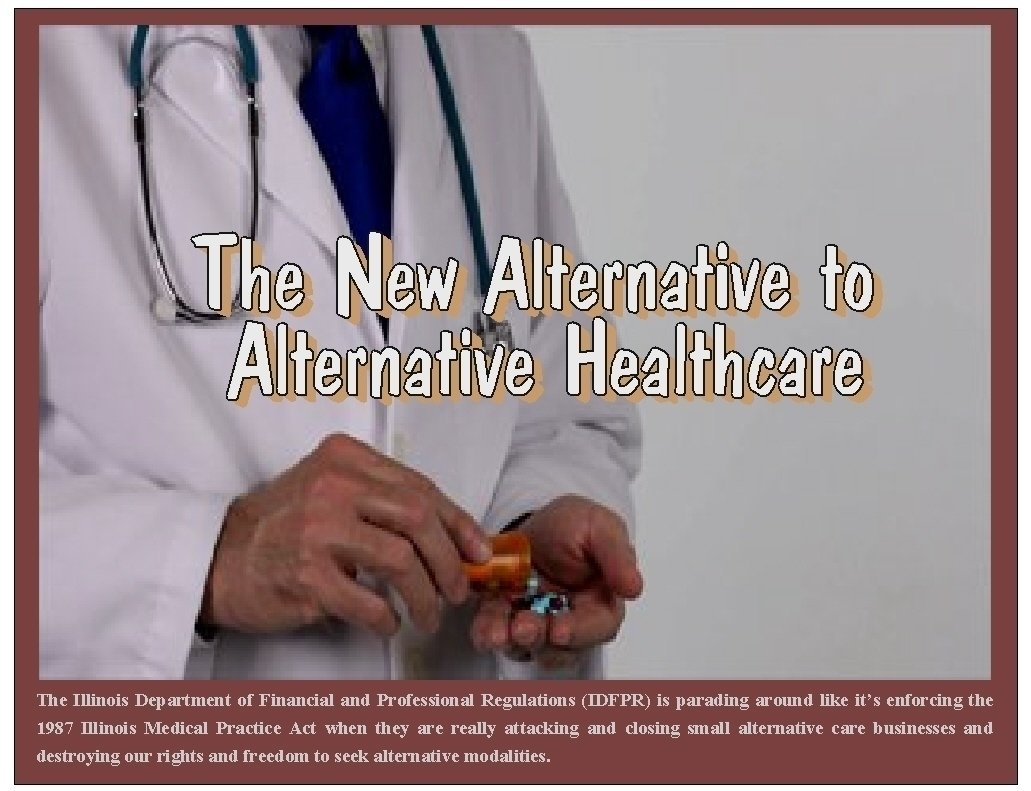Petition The IDFPR Is Closing Small Alternative Healthcare Businesses 