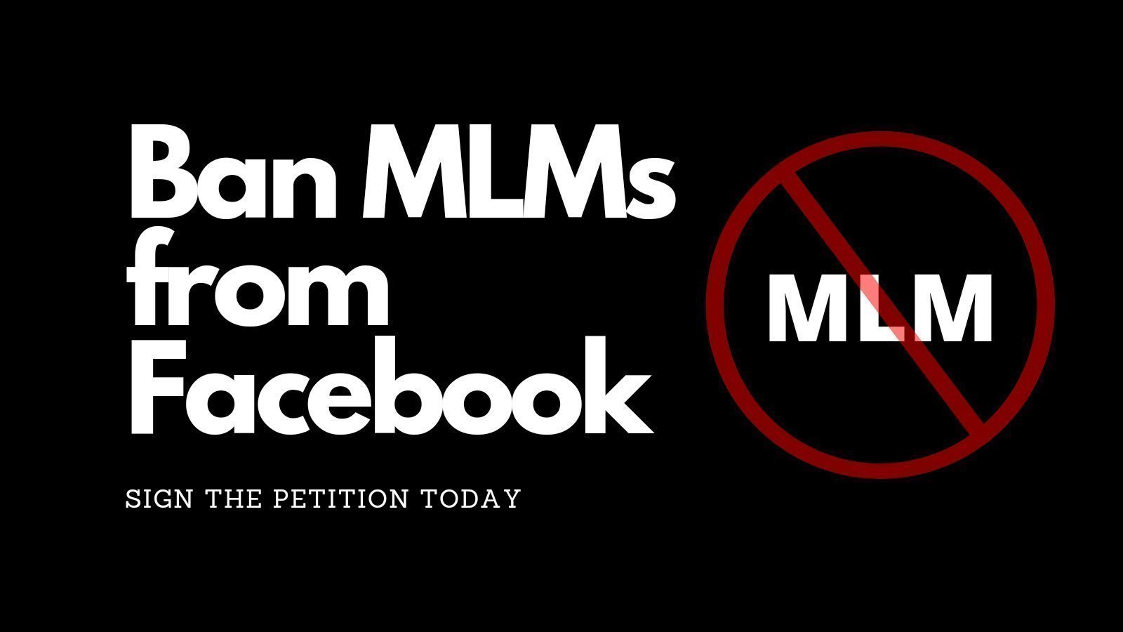 Petition · Ban MLM Companies from Advertising and Recruiting on