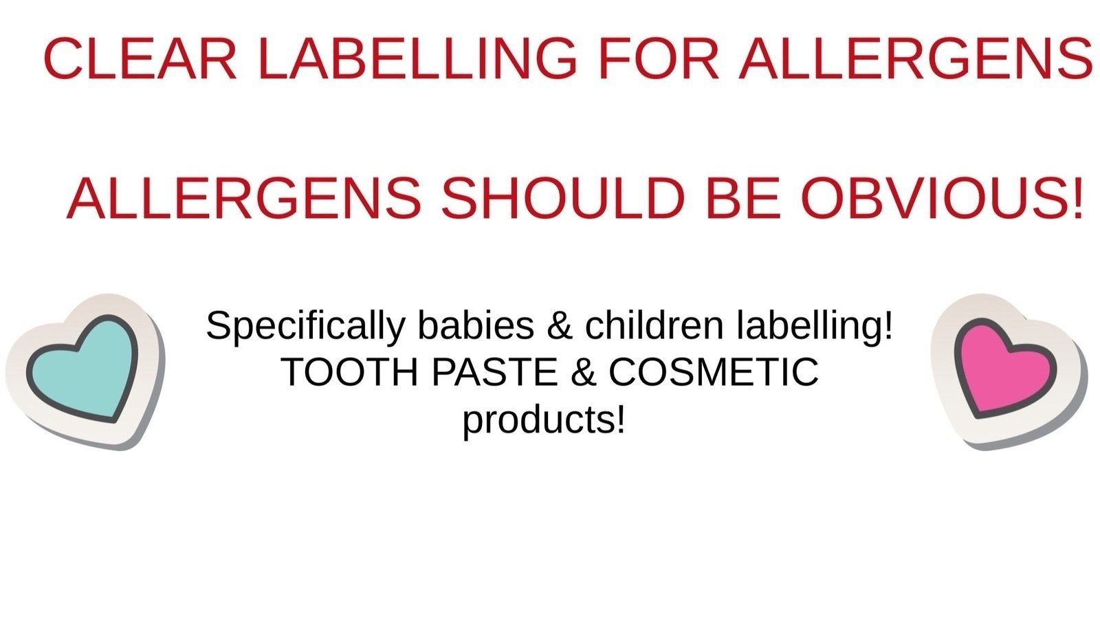 Petition · Food allergens to be CLEARLY labelled on TOOTH PASTE