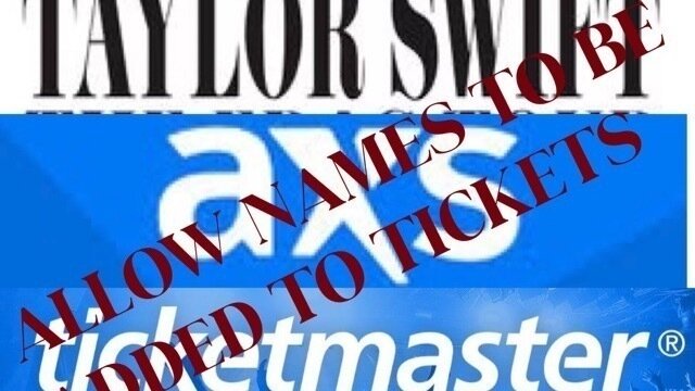 Petition · TAYLOR SWIFT ERAS TOUR - AXS & TICKETMASTER ALLOW OPTION TO