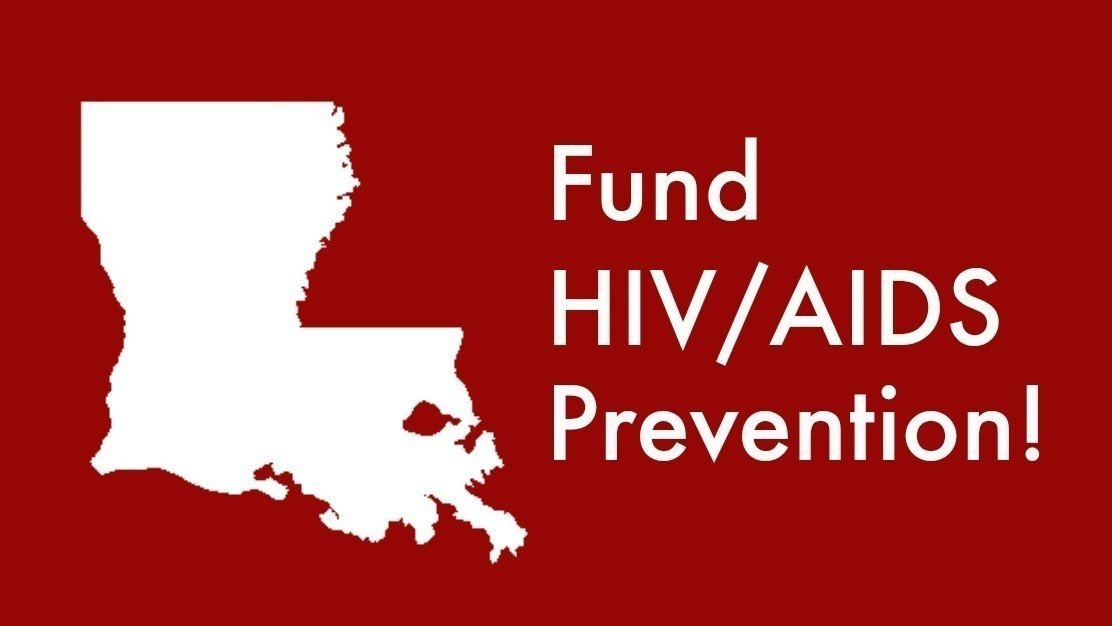 Petition · Louisiana Politicians Fund HIV/AIDS Prevention! ·