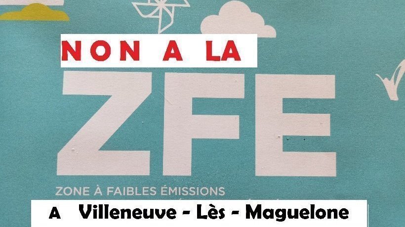 Pétition · non à la ZFE à villeneuve les maguelonnes - France · Change.org