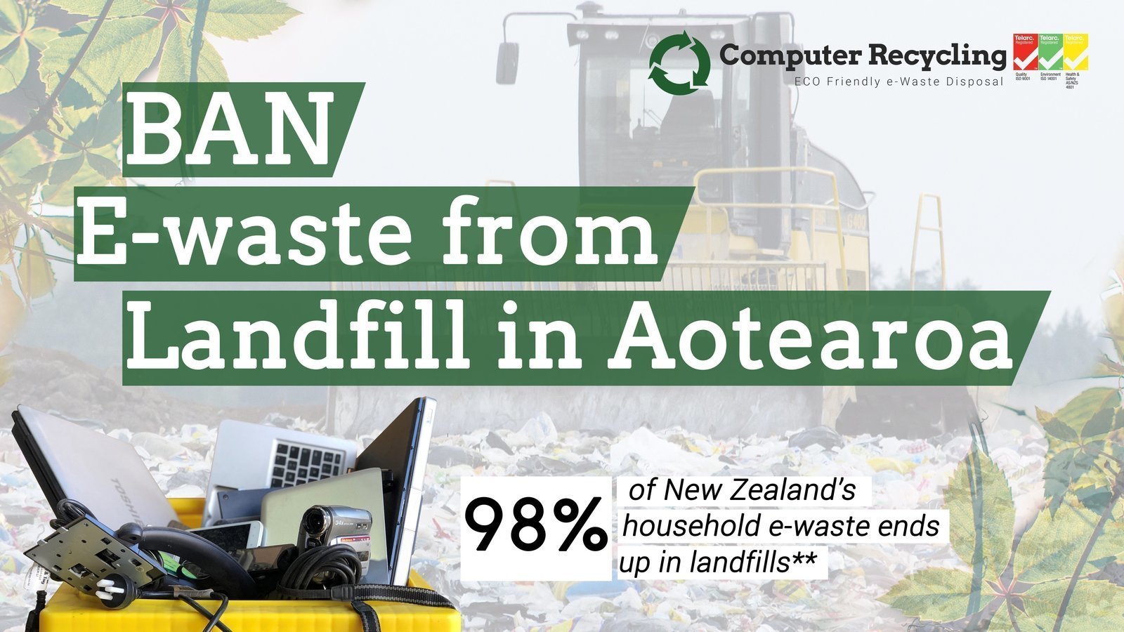 Petition · Ban EWaste from New Zealand Landfills! New Zealand