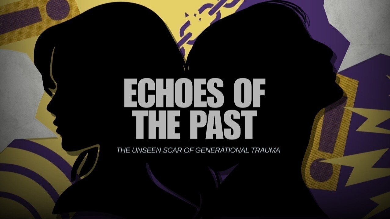Petition · Echoes of the Past The Unseen Scars of Generational Trauma
