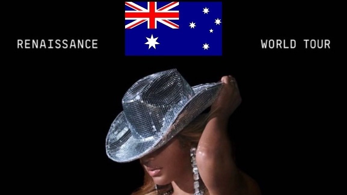 Petition · BEYONCÉ PLS BRING RENAISSANCE WORLD TOUR TO AUSTRALIA Australia ·