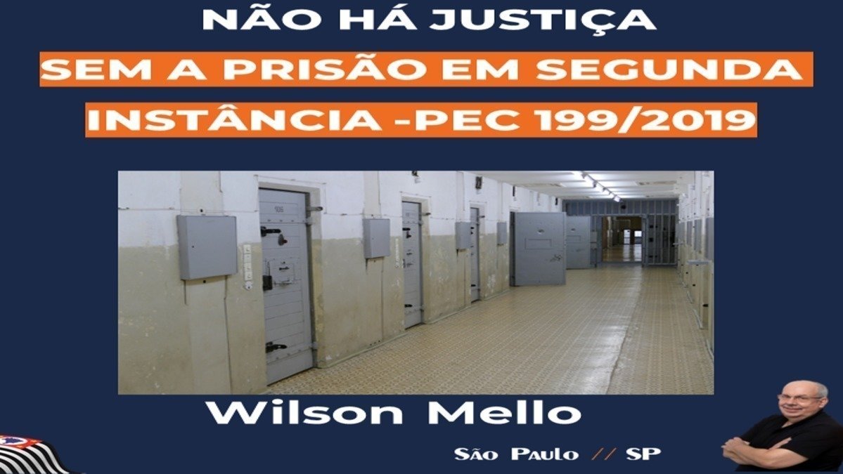 Abaixo assinado APROVAR A PEC 199 2019 PRIS O EM SEGUNDA INST NCIA abaixo-assinado-aprovar-a-pec-199-2019-pris-o-em-segunda-inst-ncia