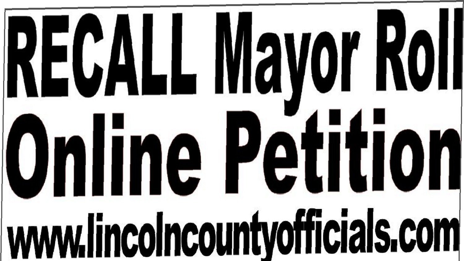 Petition · Sign the petition to recall Mayor Roll ·