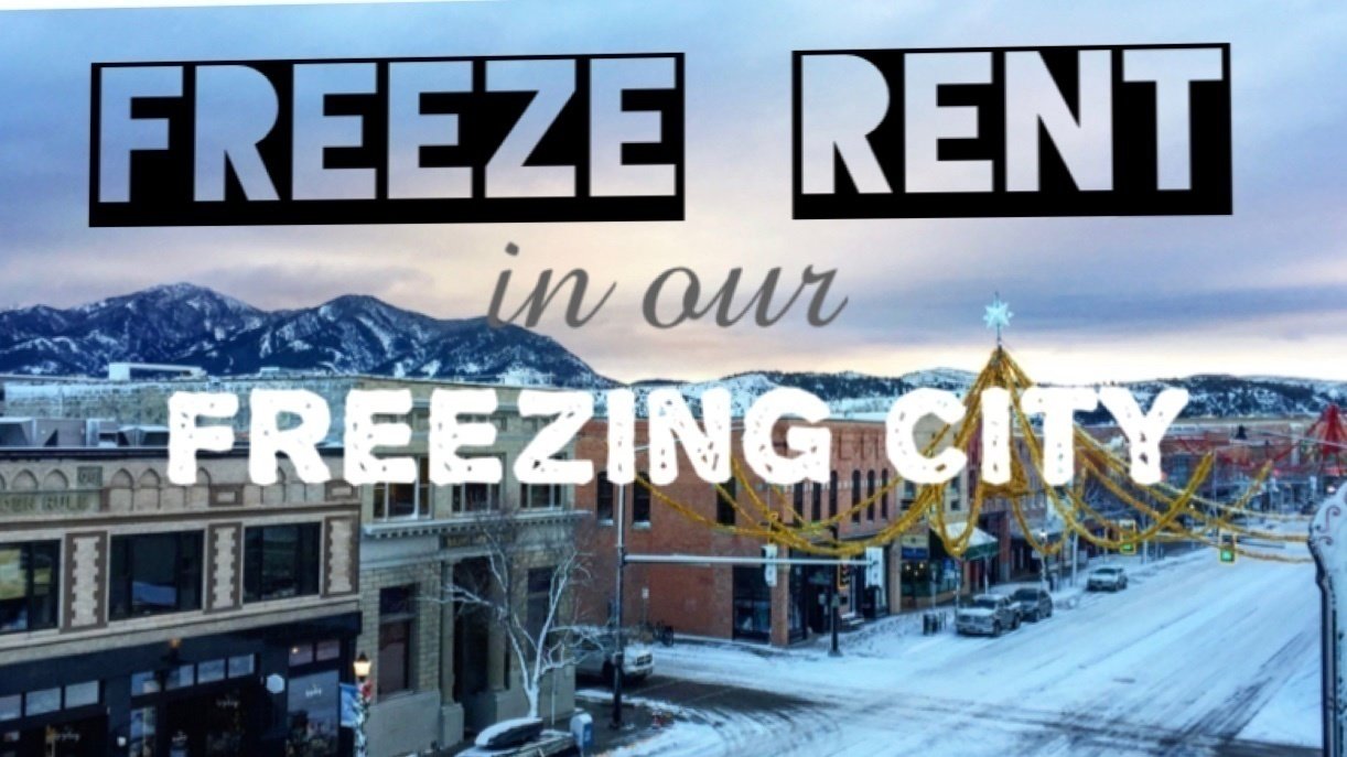 Petition · Freeze Rent in our Freezing city of Bozeman United States