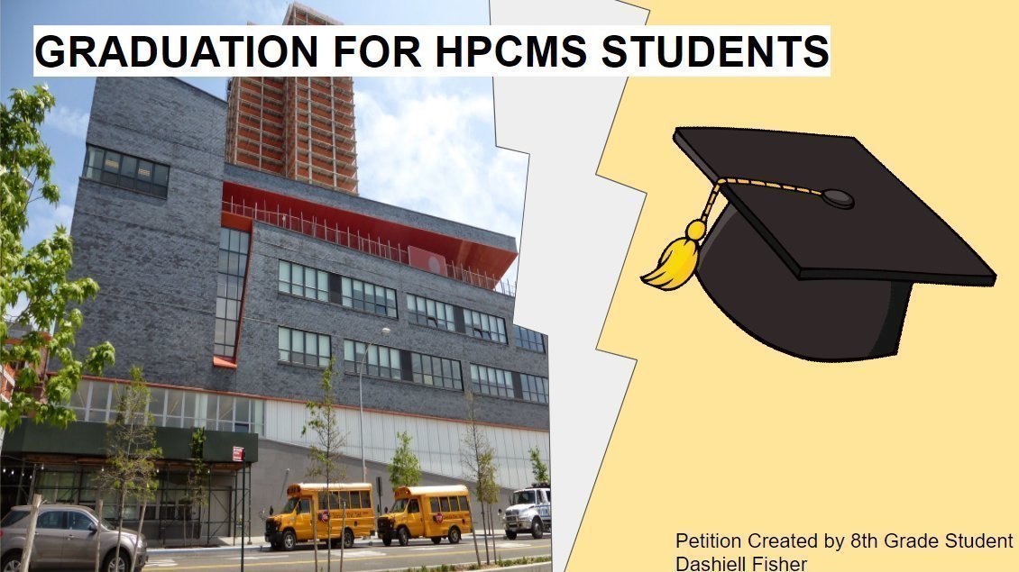 Petition · Graduation Ceremony for HPCMS 8th Grade Students United