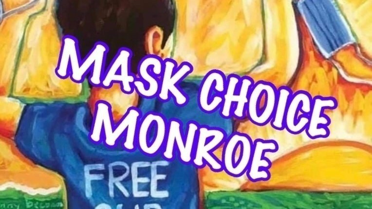 Petition · Mask Choice for Kids in The Monroe Public School Systems ...