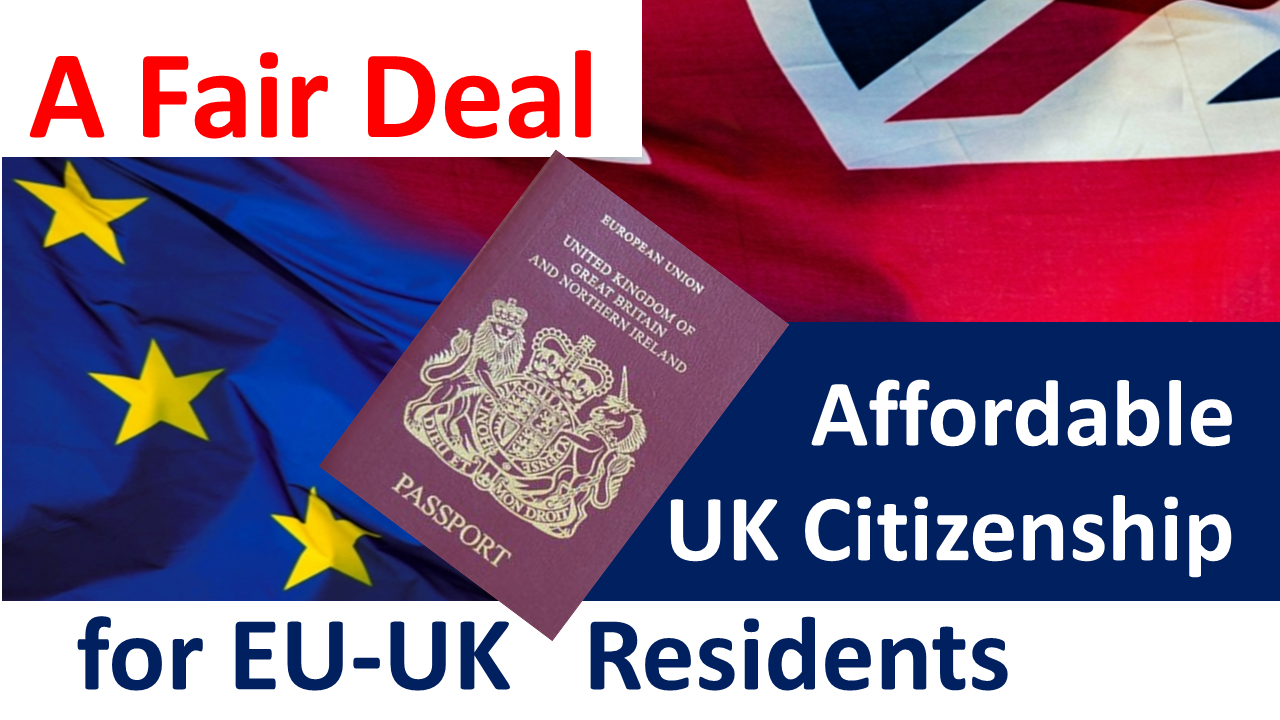 Petition · Low cost path to UK CITIZENSHIP for all EU Citizens with