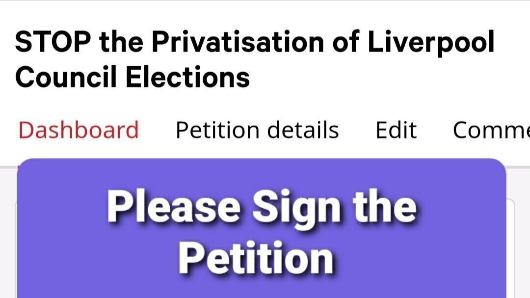 Petition · HELP TO STOP the Privatisation of Liverpool Council