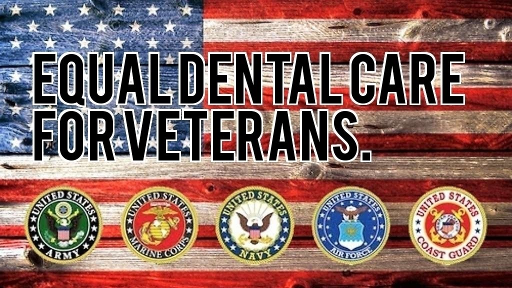 Petition · 20 year old Law. Demand the Veterans Administration to provide equal dental care