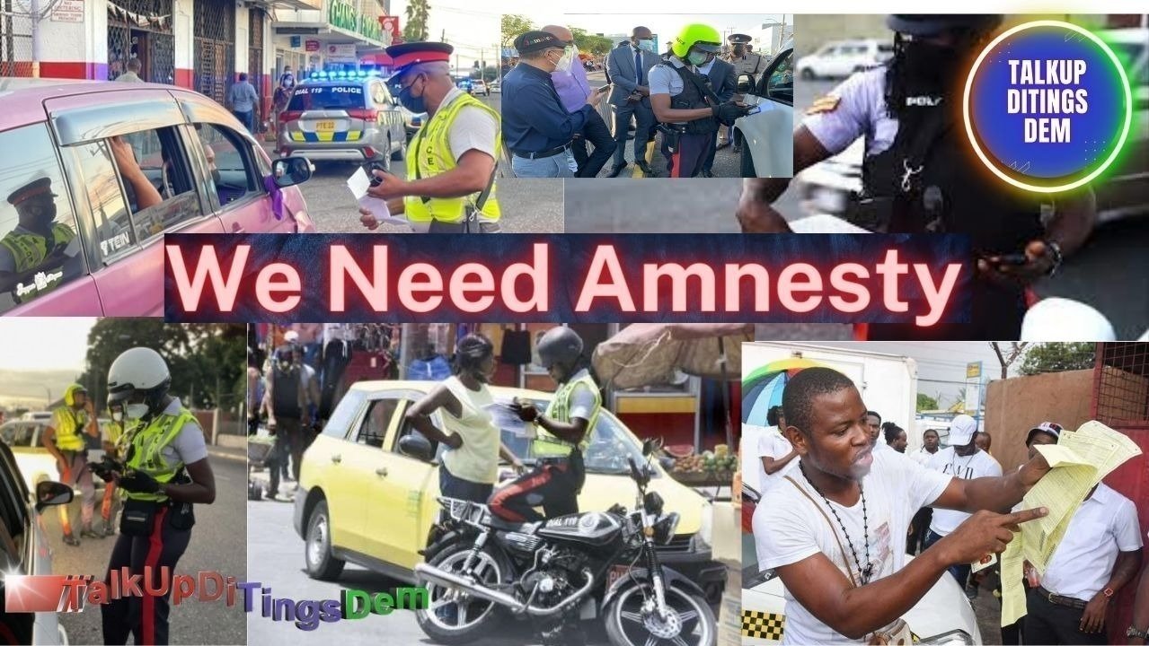 Petition · (Jamaican Drivers) We Need A Traffic Ticket Amnesty