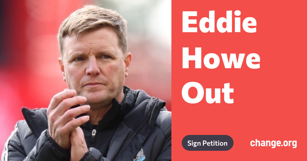 Steven Riach Petition · Eddie Howe Out - United States · Change.org
