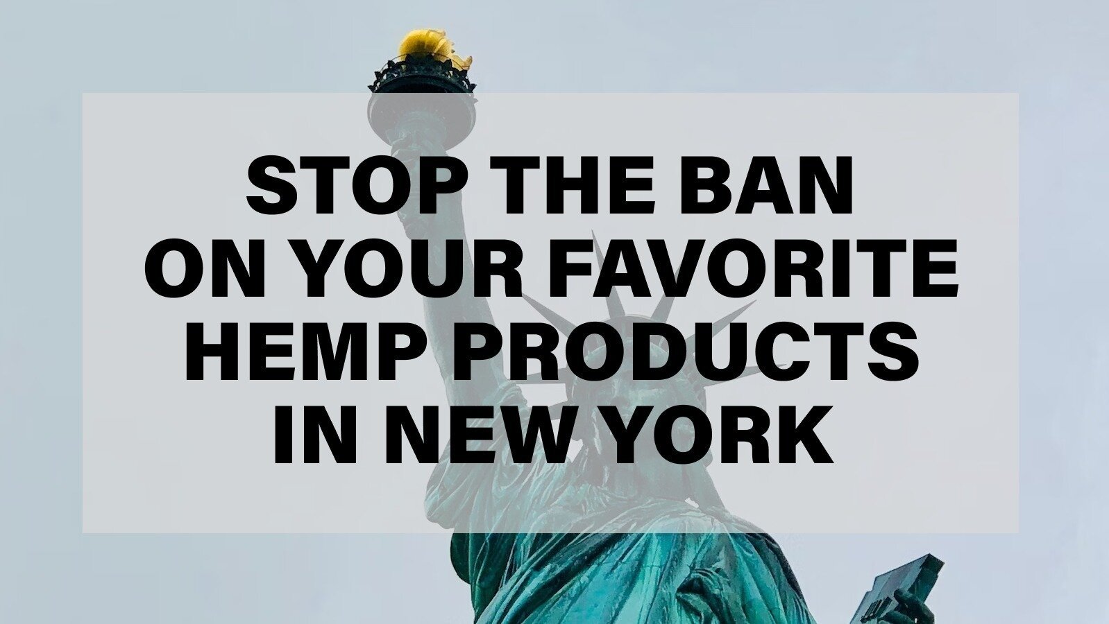 Petition · Stop the New York Ban on Hemp Products Reverse Recent
