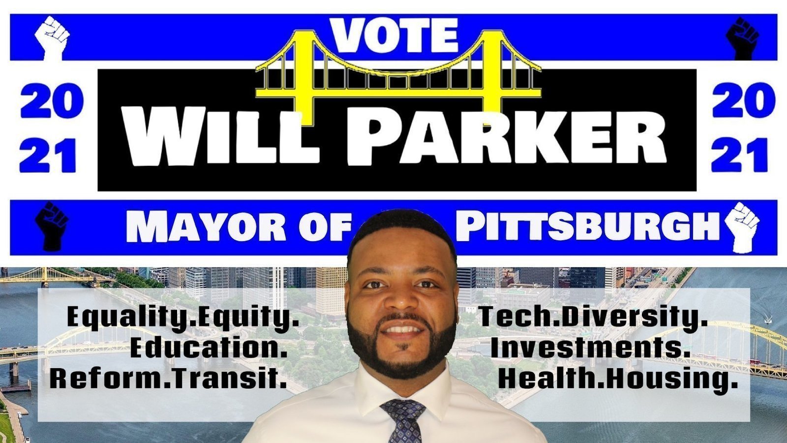 Petition · Vote 4 Will Parker / 2021 Pittsburgh Mayor Pittsburgh