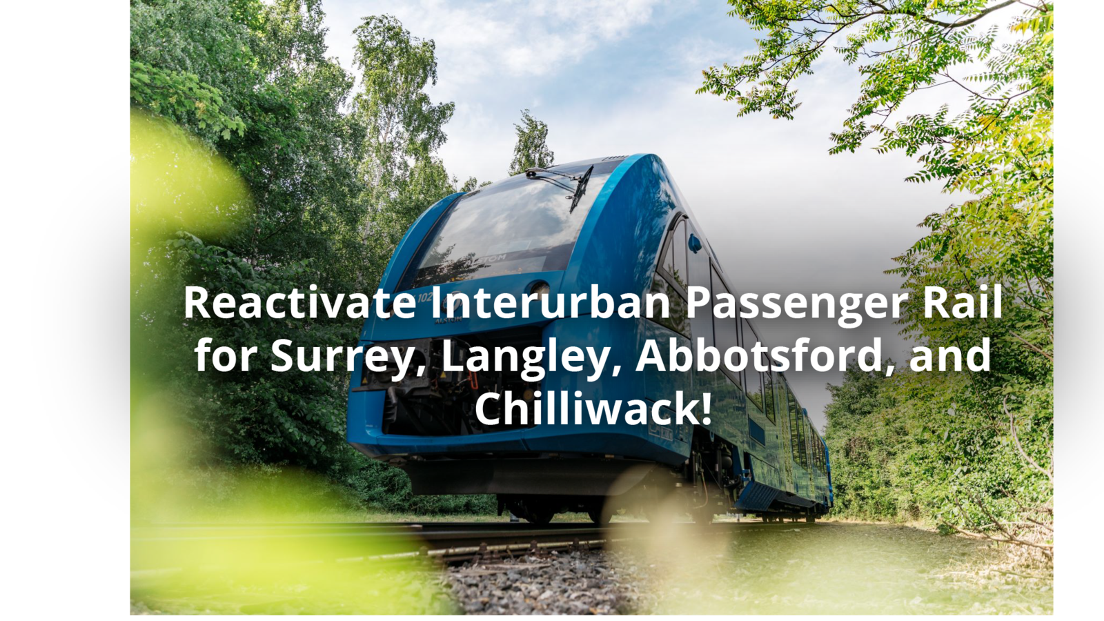 Petition · Reactivate Interurban Passenger Rail for Surrey, Langley