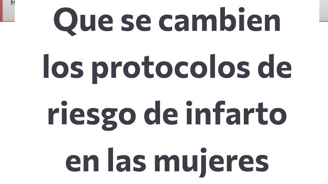 Petición · Que se cambien los protocolos de riesgo de infarto en las ...