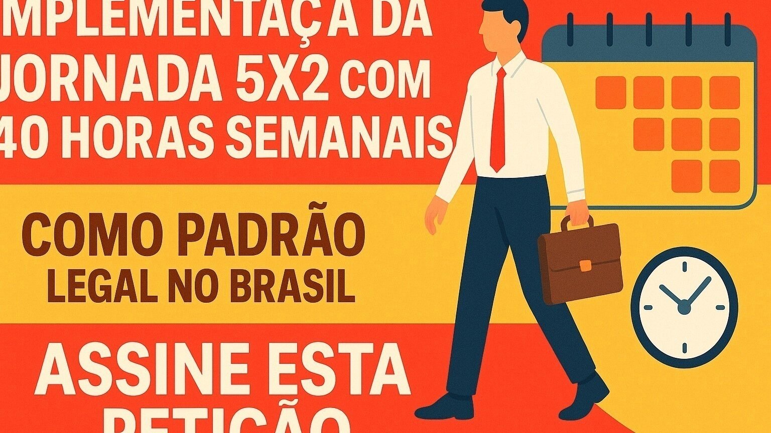 Abaixo-assinado · Implementação da Jornada 5x2 com 40 Horas Semanais ...