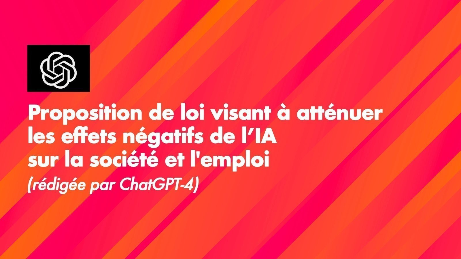 Pétition · Proposition de loi visant à atténuer les effets négatifs des IA sur la société et l