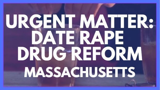 Petition · Support victims of date-rape drugs in Massachusetts with ...