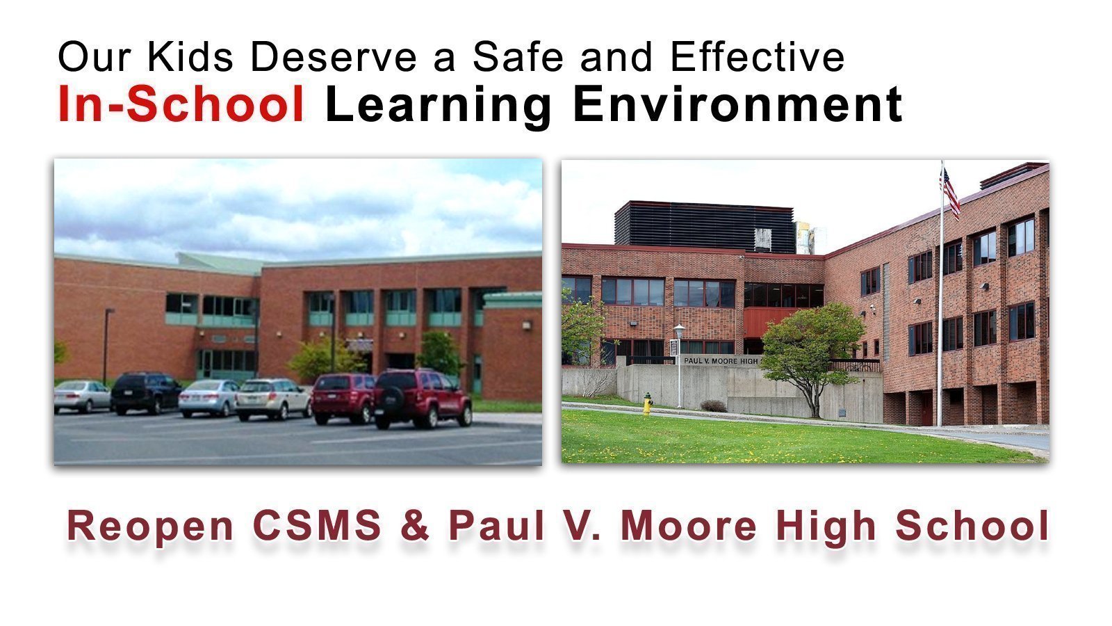 Petition · Petition to Reopen CSMS and Paul V. Moore for InSchool Learning ·