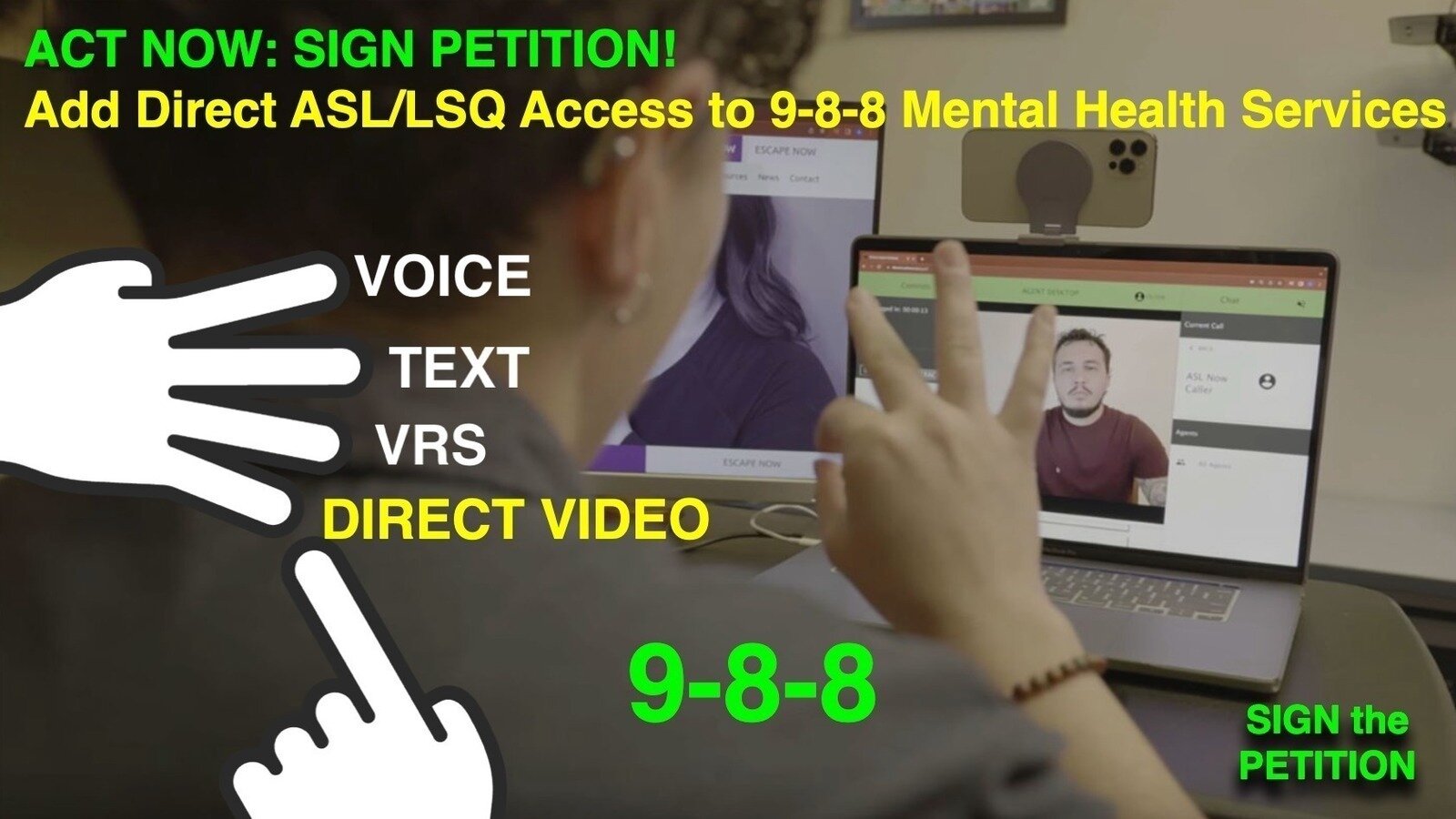 Direct Asl Petition · Act Now: Add Direct ASL/LSQ Access to 9-8-8 Mental Health ...